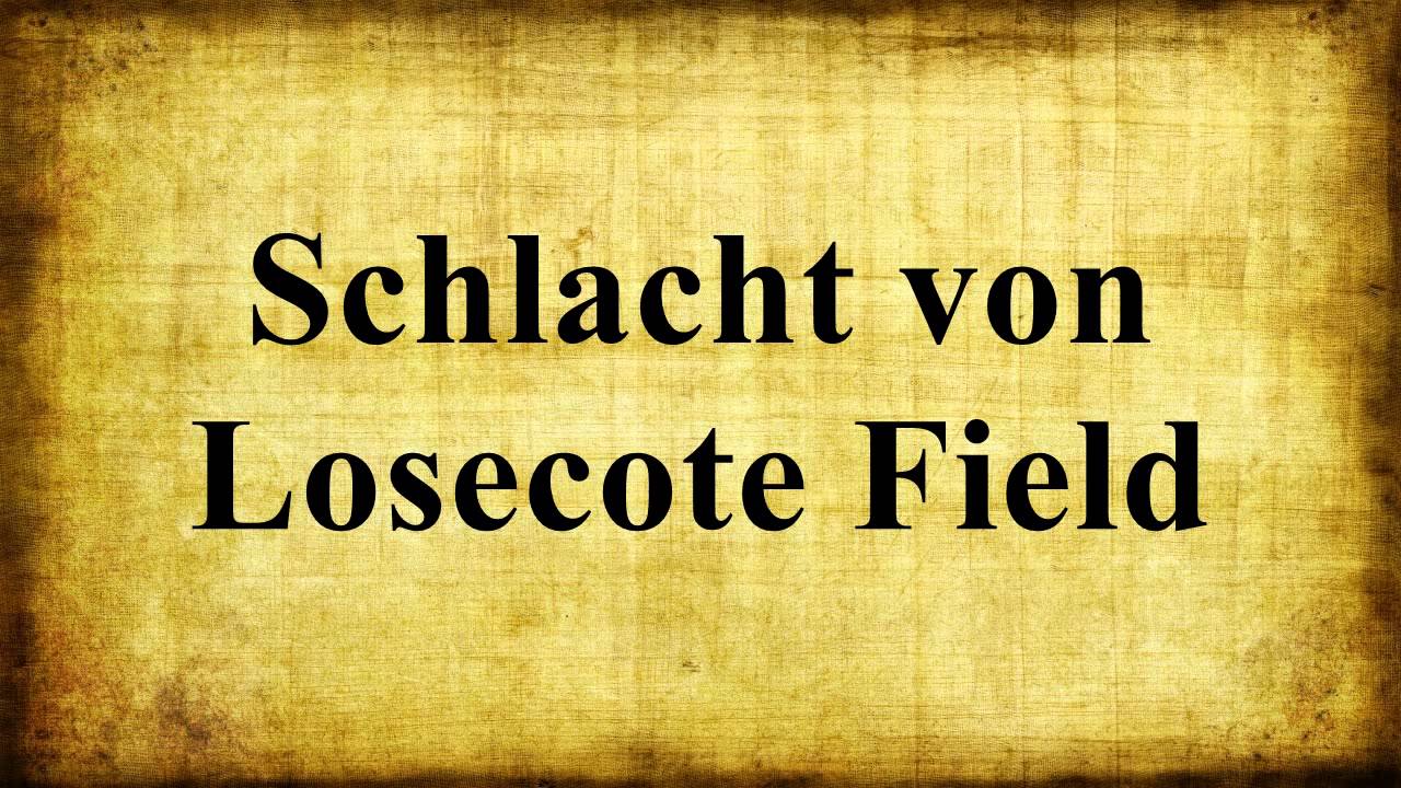 Schlacht von Losecote Field