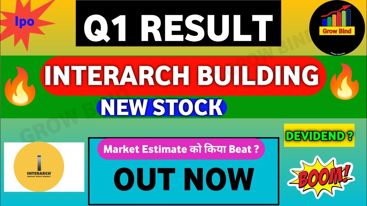 Interarch building q1 result | Interarch building share latest news | Interarch building results |