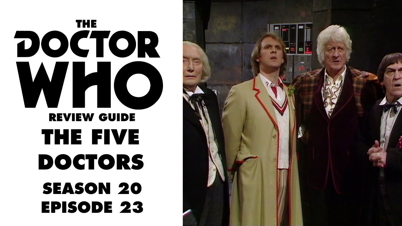 'THE FIVE DOCTORS' REVIEW - THE DOCTOR WHO REVIEW GUIDE