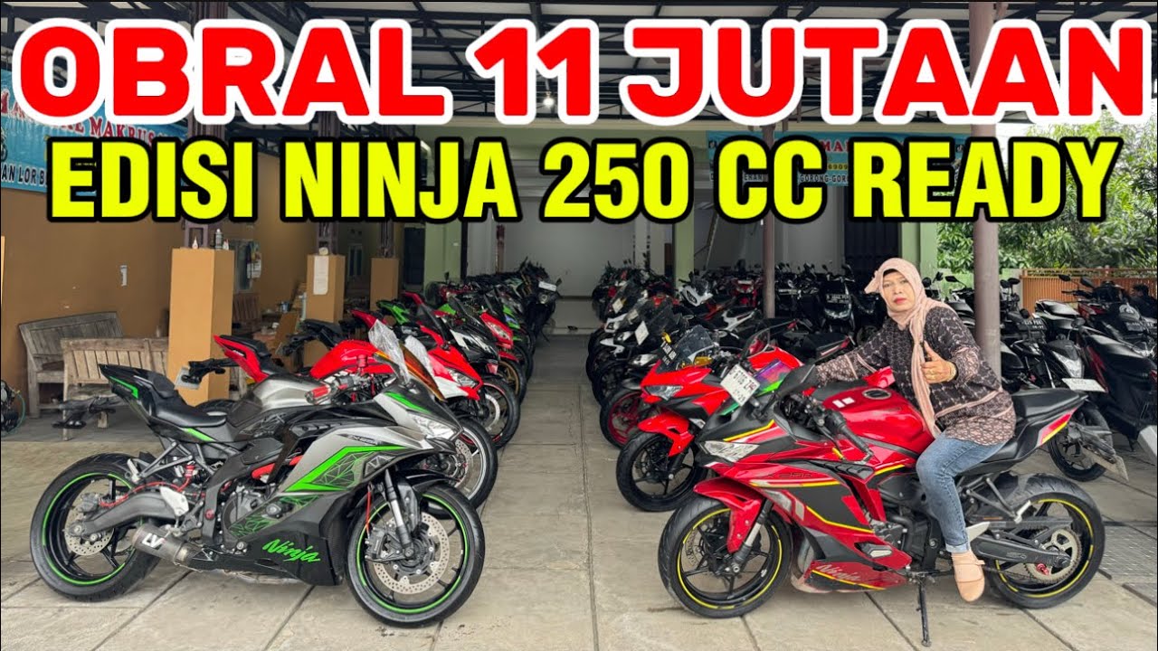 OBRAL EDISI NINJA 250 11 JUTAAN READY ..! #viralvideo #trending #viral #video #fyp #fypシ 
