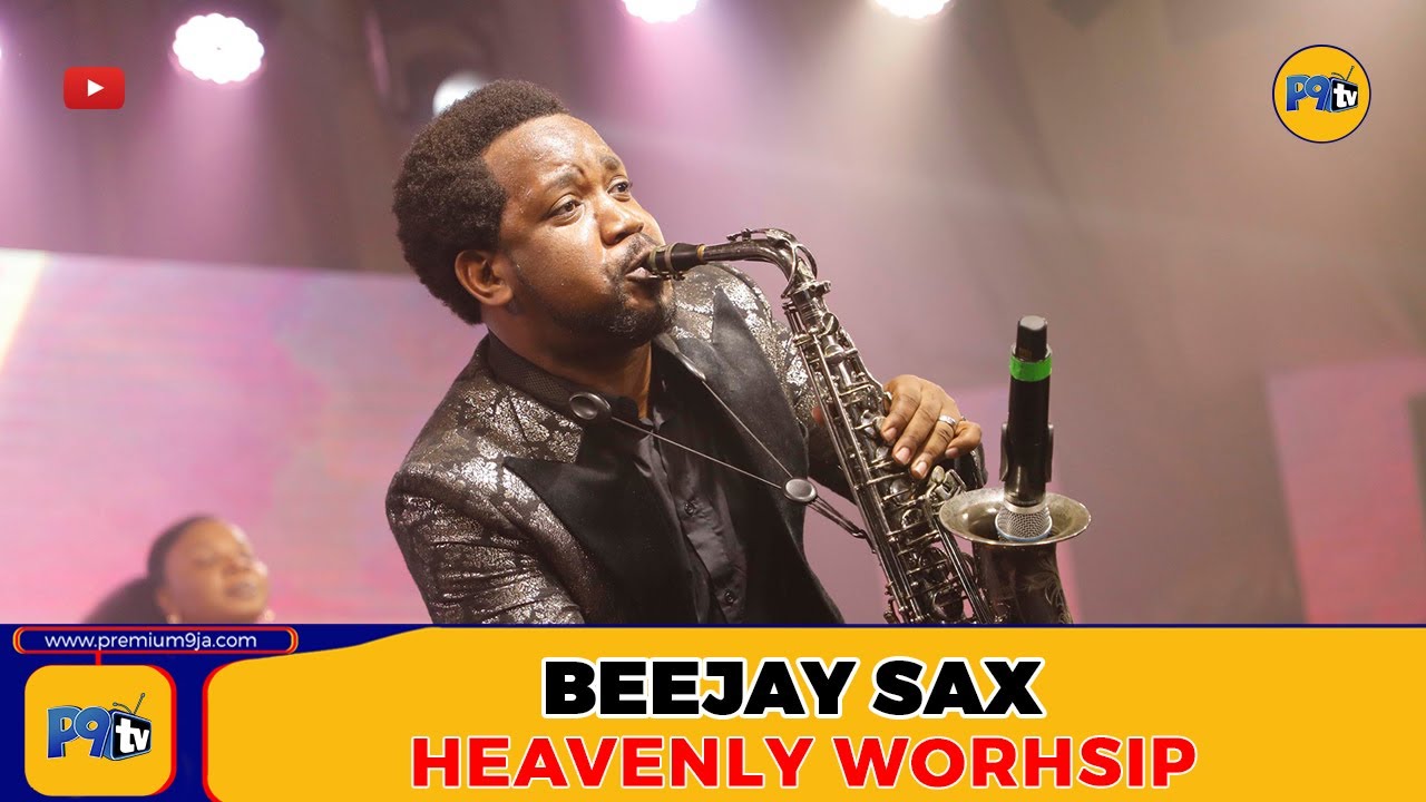HEAVENLY WORSHIP 🔥| BEEJAY SAX | HEAVENLY LIVE MINISTRATION