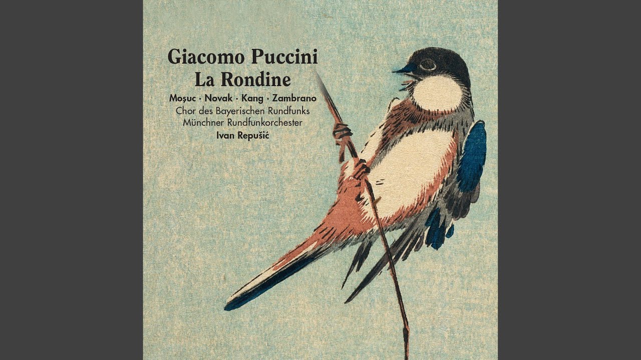 La rondine, Act II: Bevo al tuo fresco sorriso (Live)