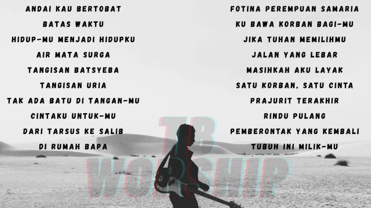 PLAYLIST TERBARU DARI TB Worship