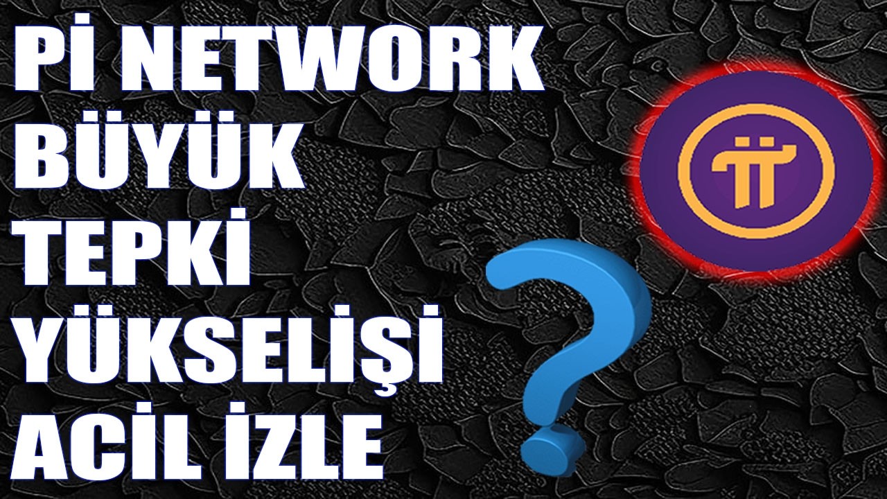 Pİ NETWORK SON DAKİKA TEPKİ HAREKETİ GELEBİLİR! Pİ COİN FİYATI NE OLACAK?