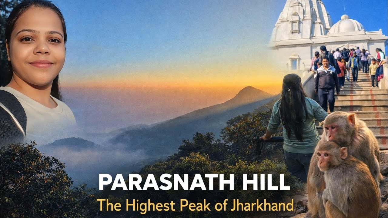 Exploring Parasnath Hill ⛰️ | Highest peak of Jharkhand | Shikharji Yatra | Complete Trek Experience