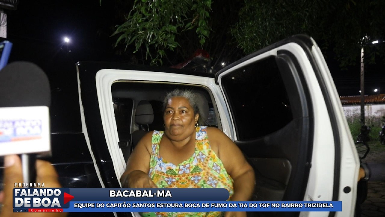 EQUIPE DO CAPITÃO SANTOS ESTOURA BOCA DE FUMO DA TIA DO TOF NO BAIRRO TRIZIDELA  EM BACABAL-MA