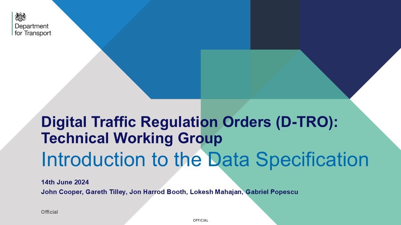 Digital Traffic Regulation Orders (D-TRO) - Data Specification Webinar #1
