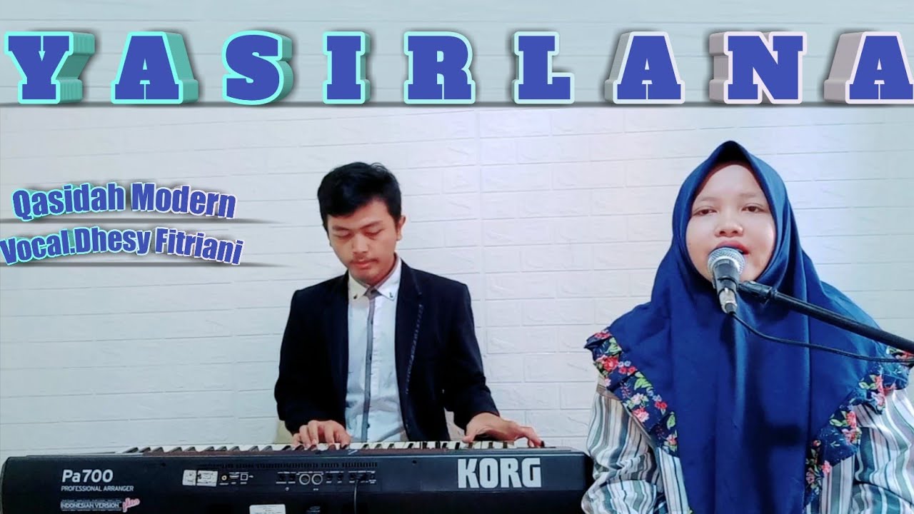 Yasirlana - Voc.Dhesy Fitriani Terbaru || Qasidah Modern