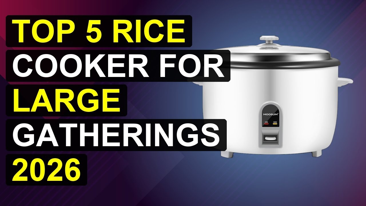 Top 5 Rice Cooker For Large Gatherings 2026 | Large Event Rice Cooker