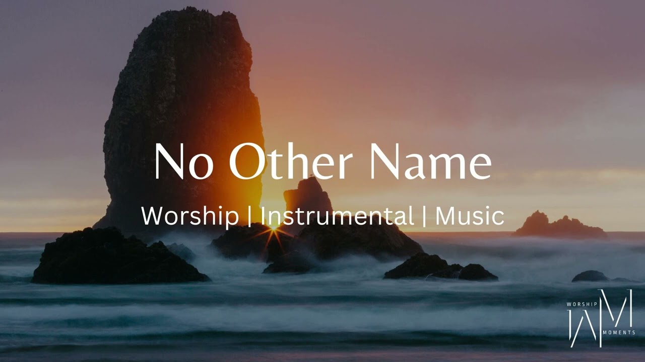No Other Name | Jesus Image | Worship Instrumental | Piano + Violin