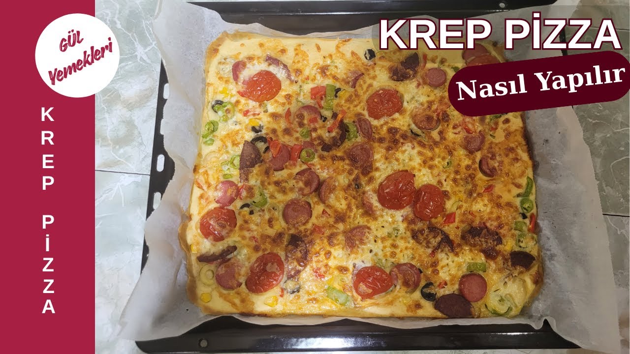 Krep Pizza Tarifi | Nasıl Yapılır?