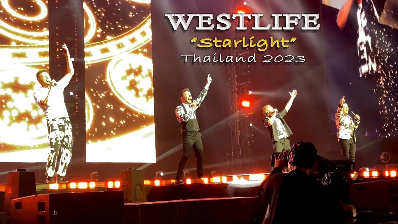OPENING STARLIGHT - WESTLIFE The Wild Dreams Tour in Bangkok (Feb-28-2023)