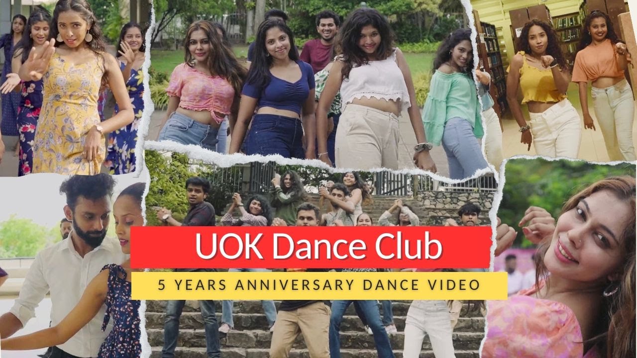 5 Years Anniversary Dance Video | UOK Dance Club - University Of Kelaniya  💃🕺