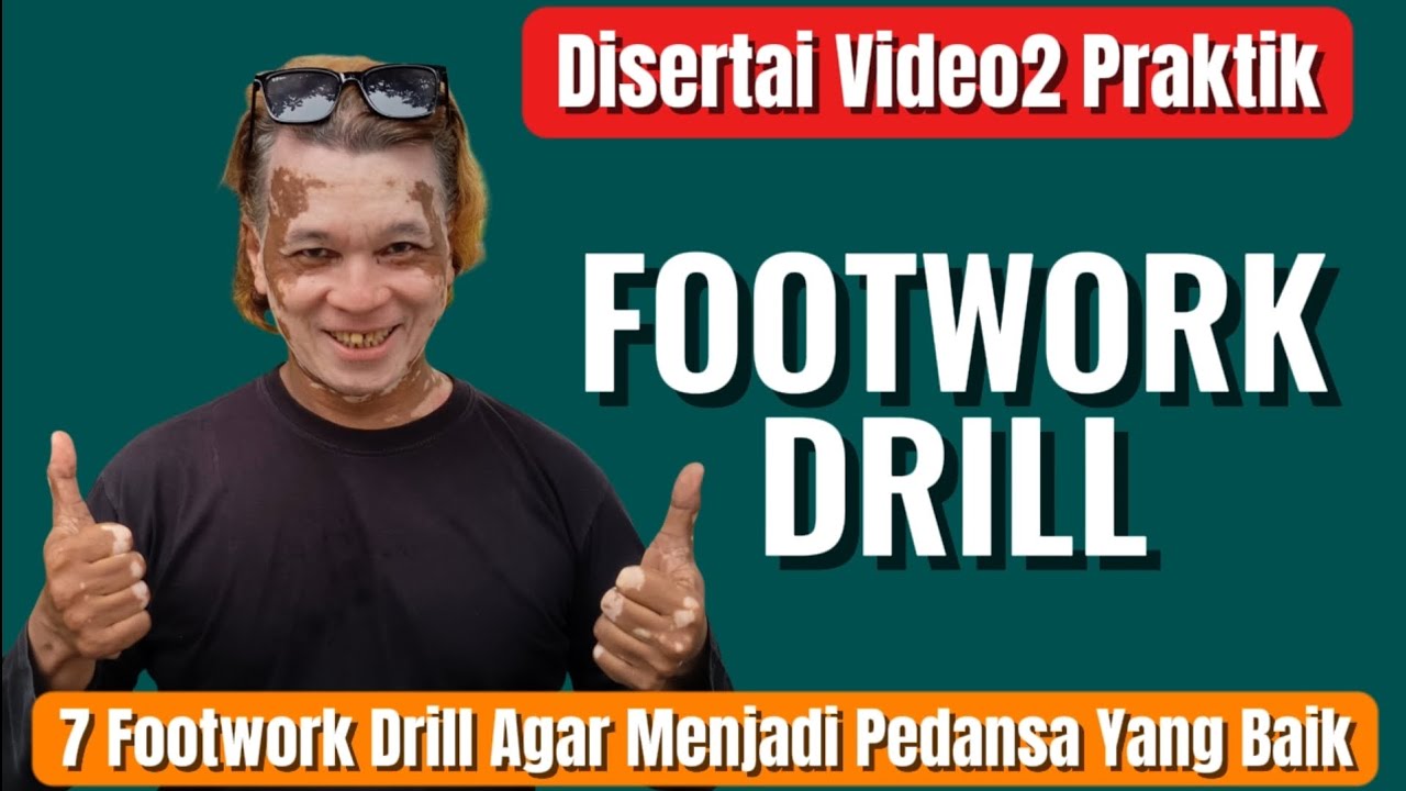 7 LATIHAN PRAKTIS FOOTWORK DRILL - UNTUK MENINGKATKAN KEMAMPUAN MENARI | ANTI GAGAL | DECEMBER 2025