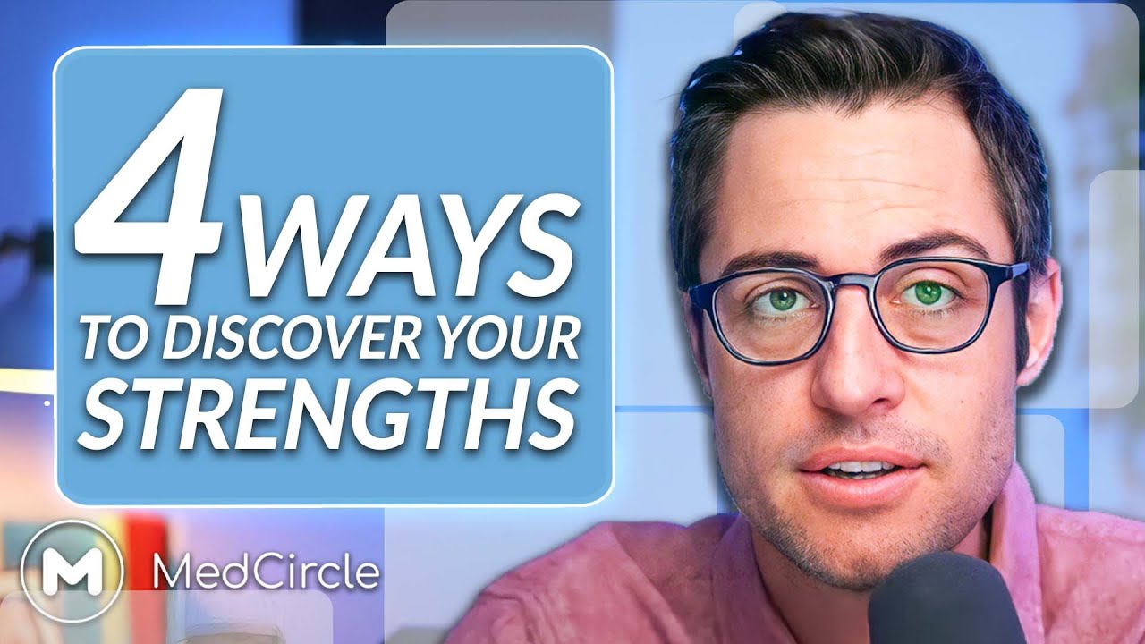 How to know your strengths | Kyle Kittleson x MedCircle