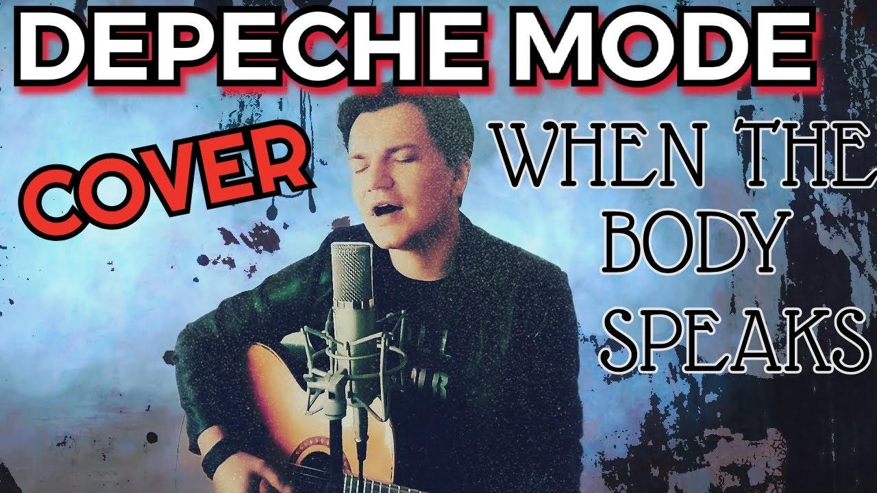 Depeche Mode - When The Body Speaks - Cover by Andy Roze  (+ Chords)