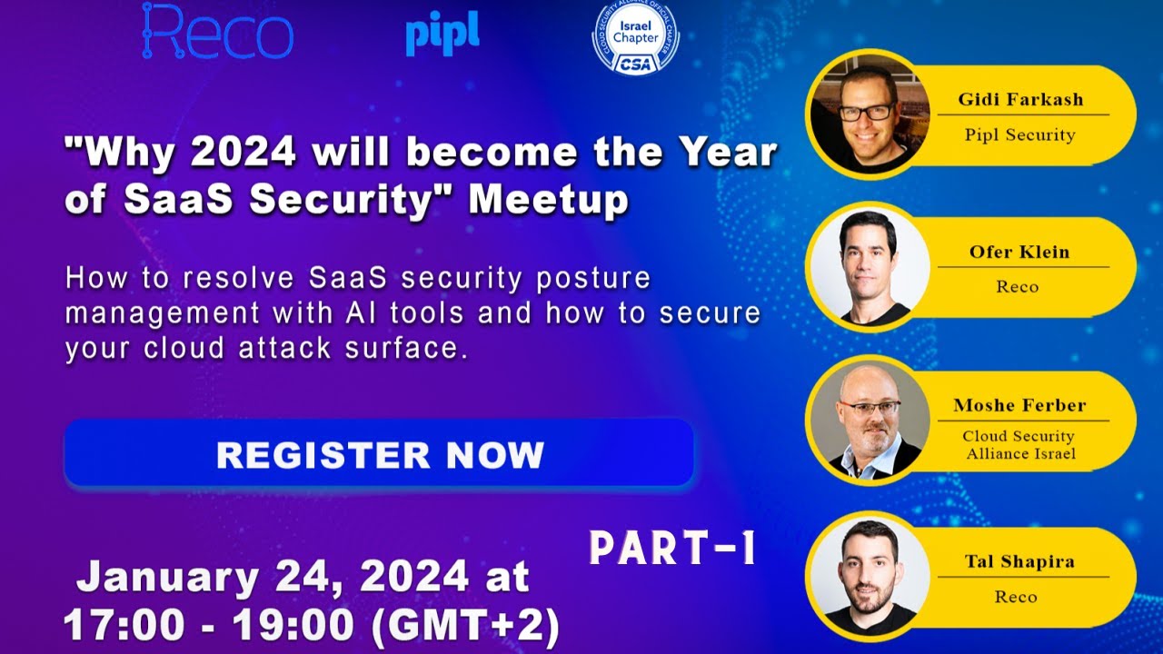 'How to Resolve SaaS Security Posture Management with GEN AI' - by Ofer Klein - SaaS Security Meetup