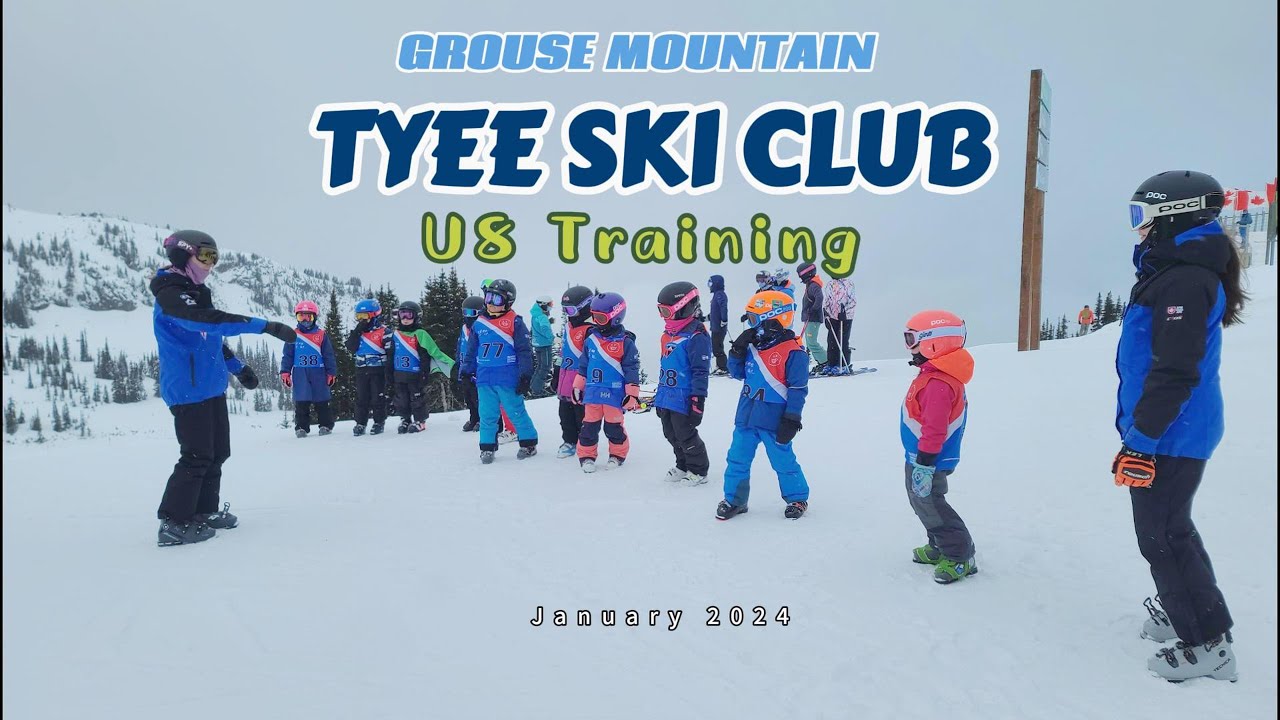 Grouse Mountain Tyee Ski Club | Jan. 2024 U8 Training