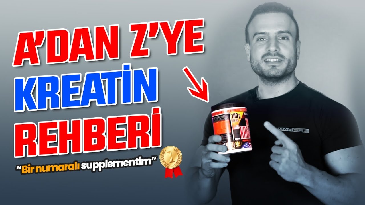 A'dan Z'ye KREATİN REHBERİ 🗒