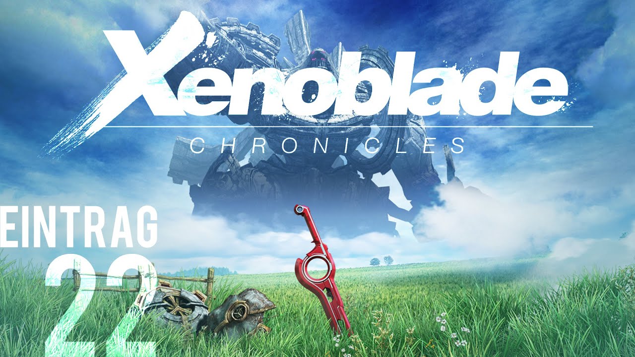 Eintrag #22: Alles voller Mechon hier!?│Xenoblade Chronicles HD-Tagebuch