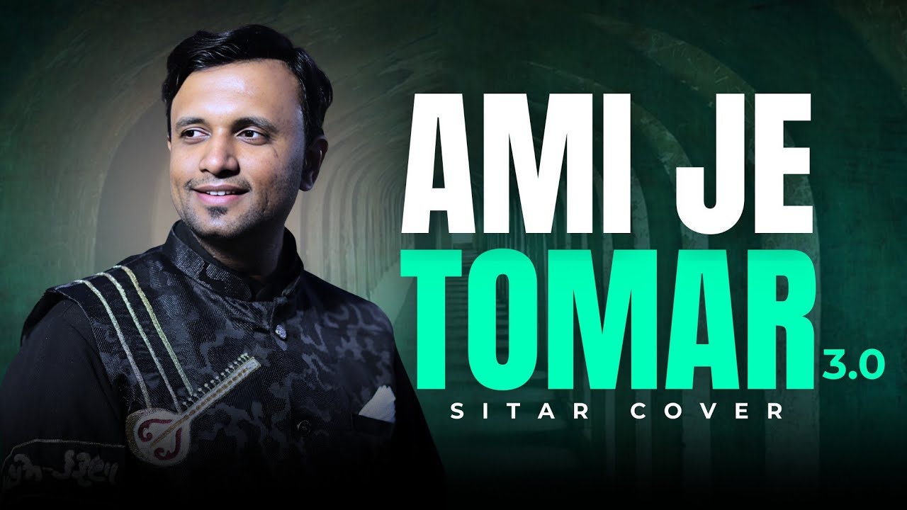 Ami Je Tomar 3.0 | Bhagirath Bhatt | Sitar Cover | BhoolBhulaiya 3