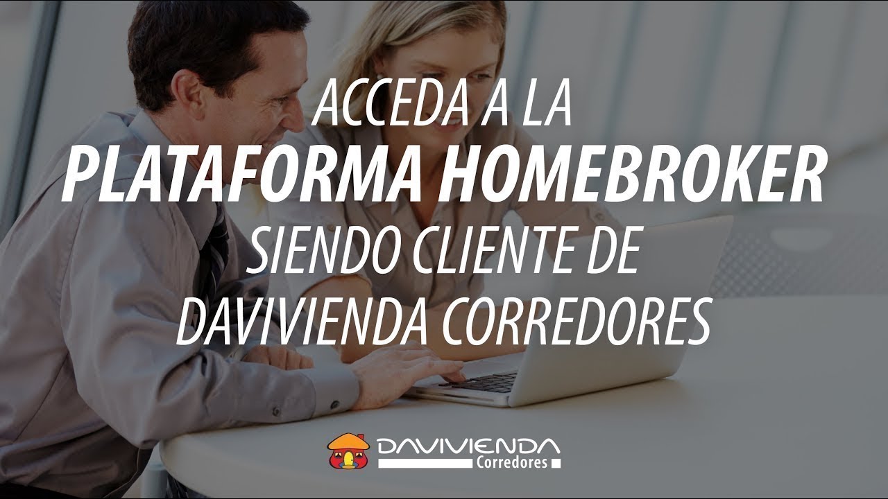 Acceda a la plataforma Homebroker siendo cliente de Davivienda Corredores I Davivienda Corredores