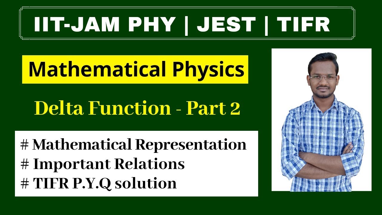 Lec-35 | Dirac Delta Function | Part- 02