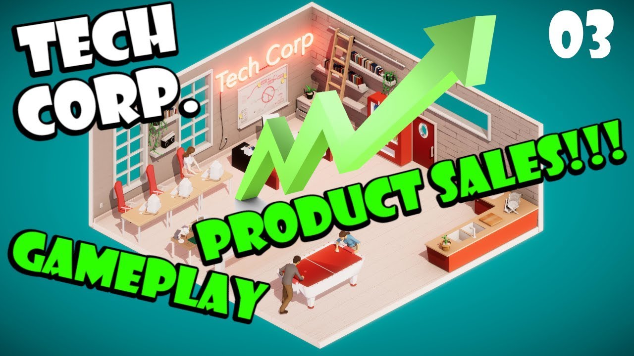 Tech Corp Gameplay | Product Sales | Episode 03