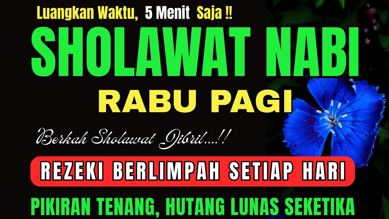 SHOLAWAT PENGLARIS USAHA | Sholawat Nabi Muhammad SAW, REZEKI MENGALIR DERAS SETIAP HARI