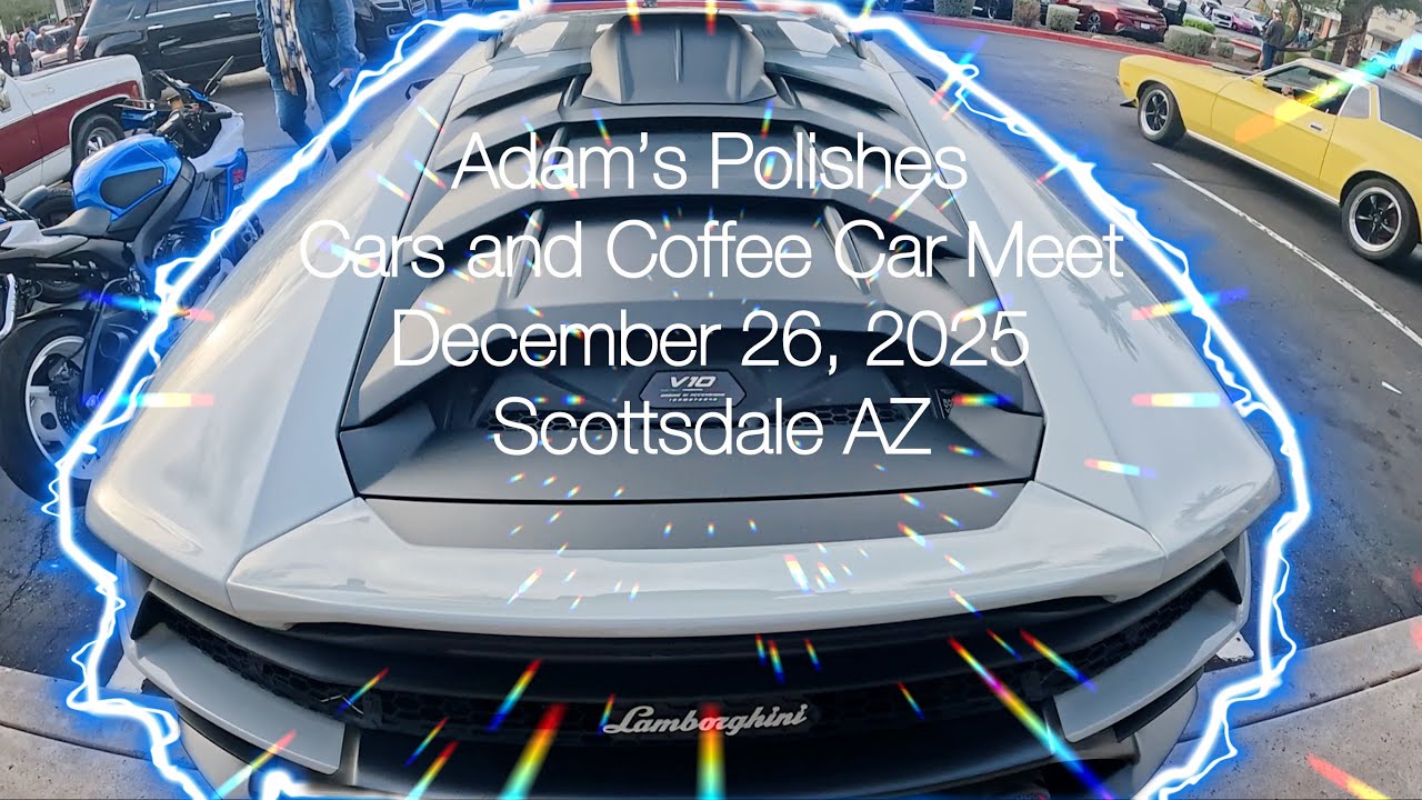 Adam’s Polishes Cars and Coffee Car Meet - Lamborghini, Supra, Corvettes, BMWs, Classics and more!