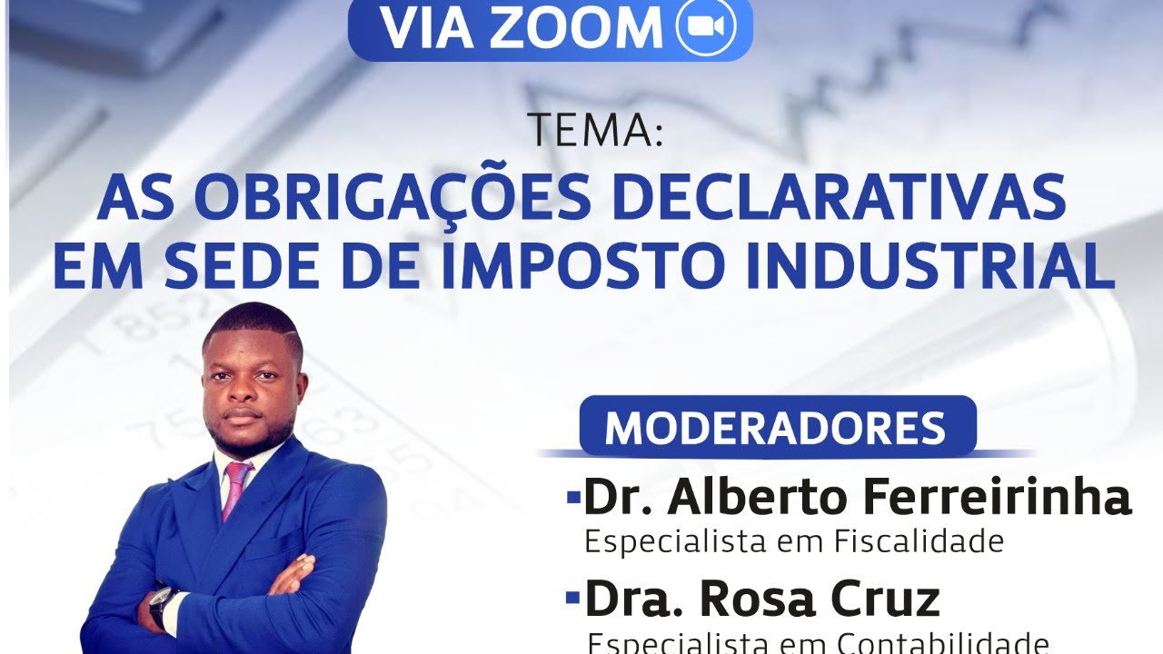 Tema: As obrigações Declarativas em sede de imposto industrial