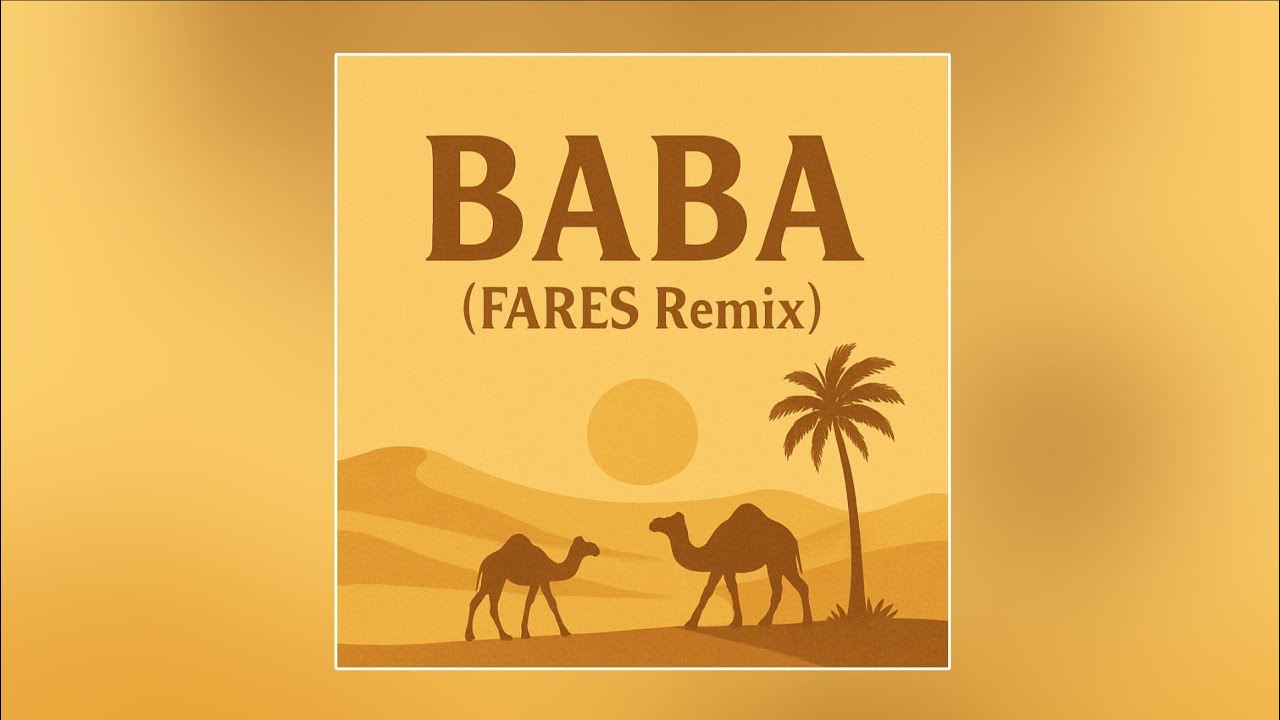 Baba - Amr Diab (FARES Remix)