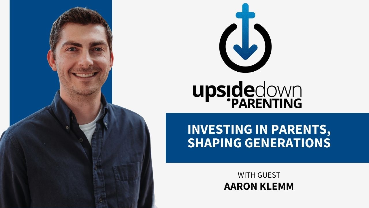 Why Summit Is Investing More in Parents Than Ever Before w/ Aaron Klemm | Ep. 31