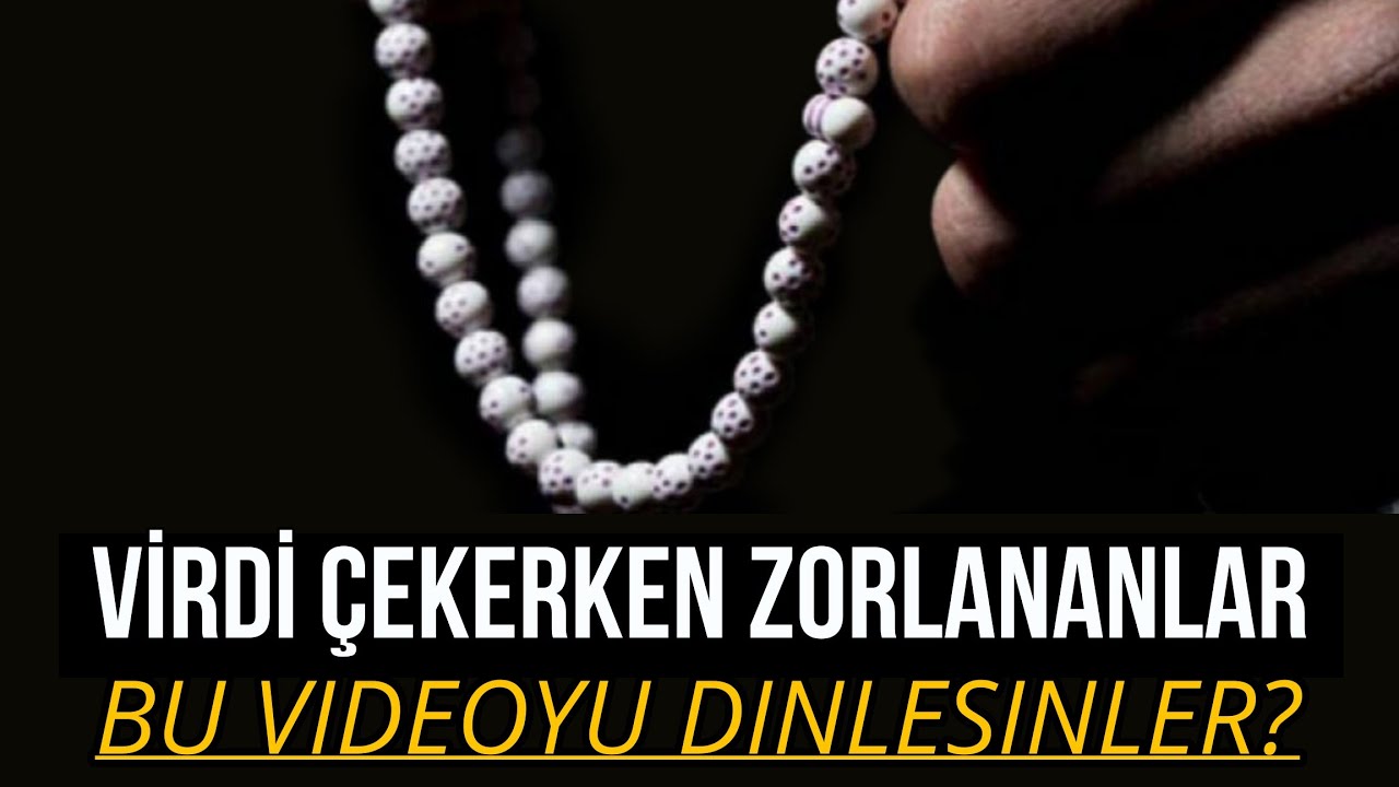 VİRDİ BU ŞEKİLDE ÇEKERSENİZ ÇOK ÖZEL MANEVİ HALLER OLUR !