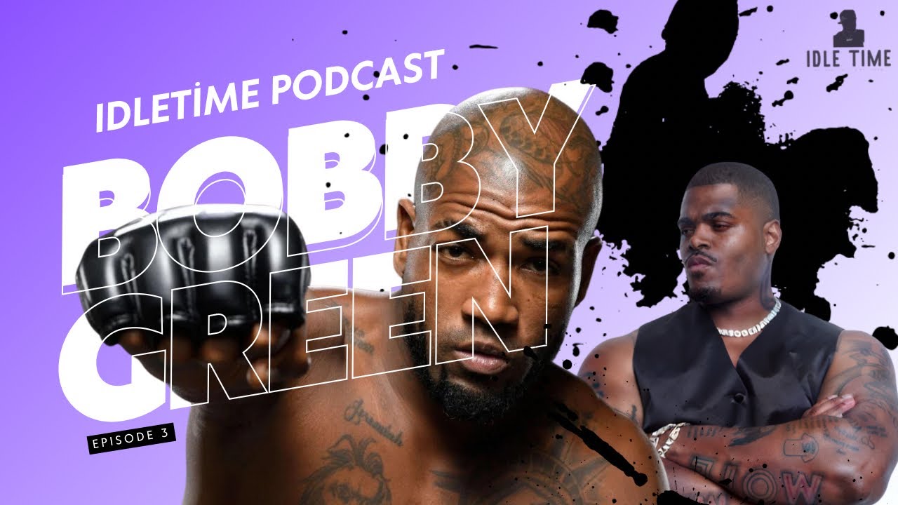 Bobby Green x Wolf of Westcoast Idle time Podcast
