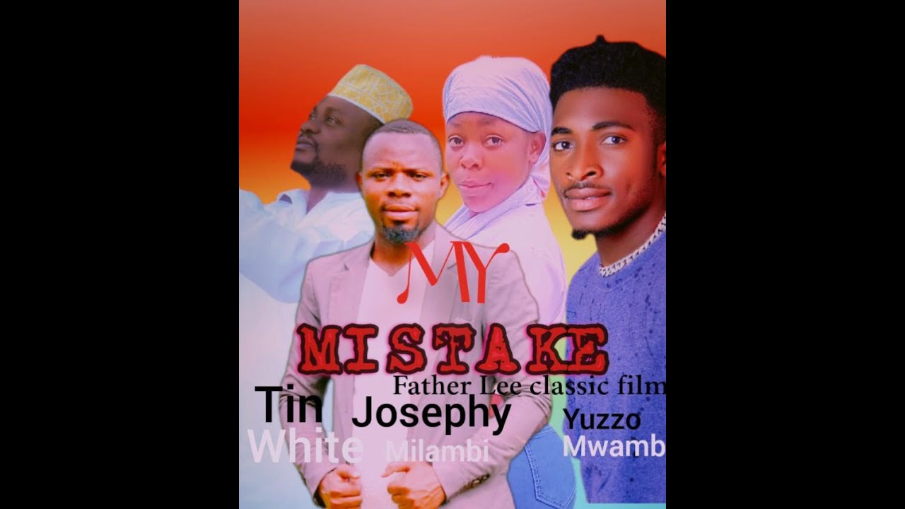 MY MISTAKE EPISODE 6   MAPENZI NA USALITI [LOVE STORY]