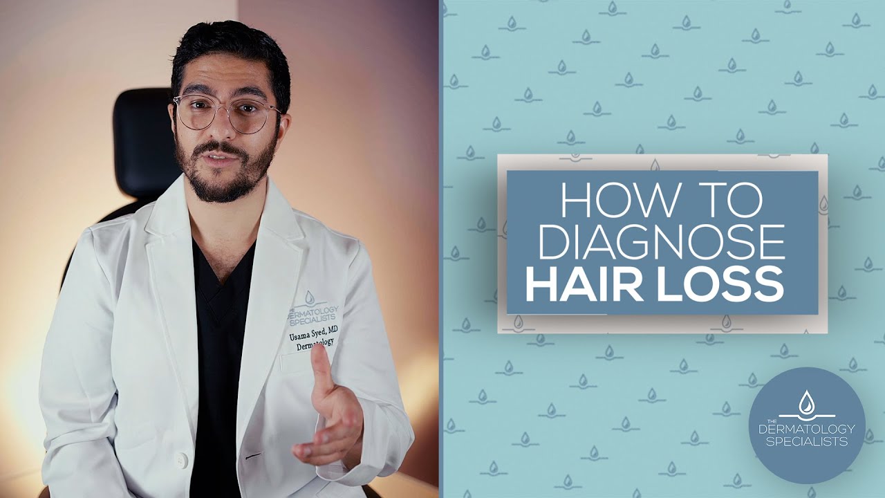 How to Diagnose Hair Loss