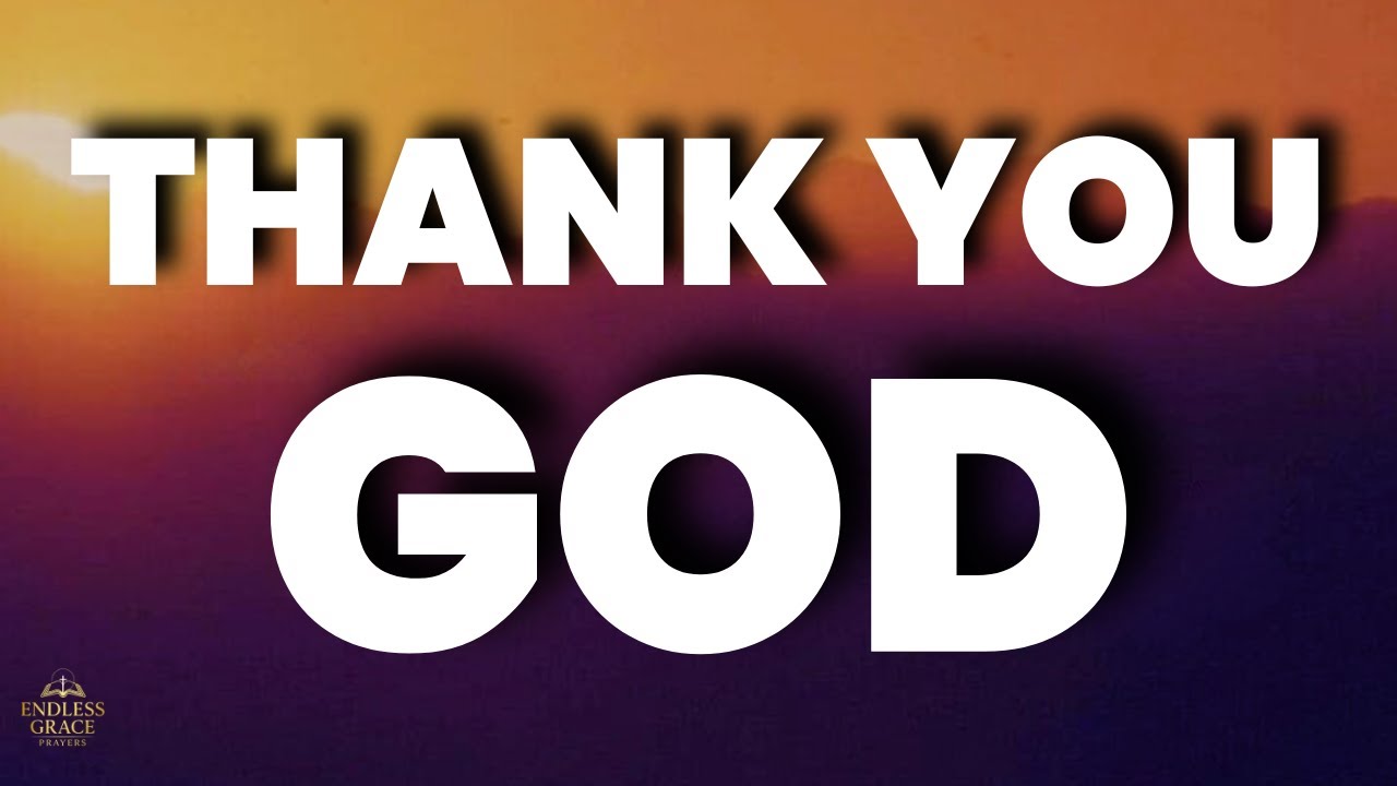 Morning Prayer | Thank You God for Everything