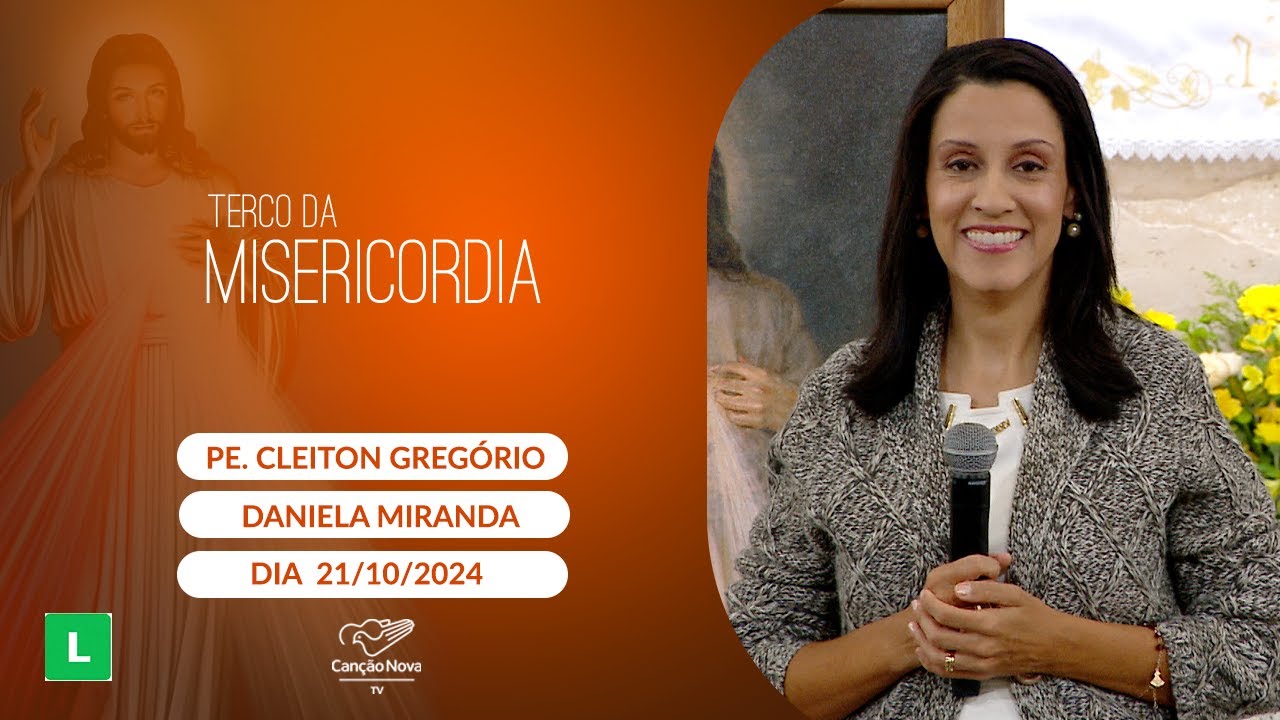 Terço da Misericórdia - 21/10/2024