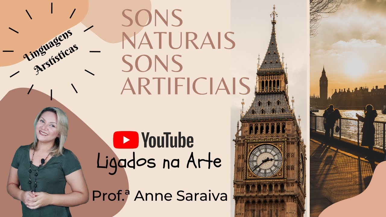 Linguagem Artística “Música” – Som Natural e Som Artificial