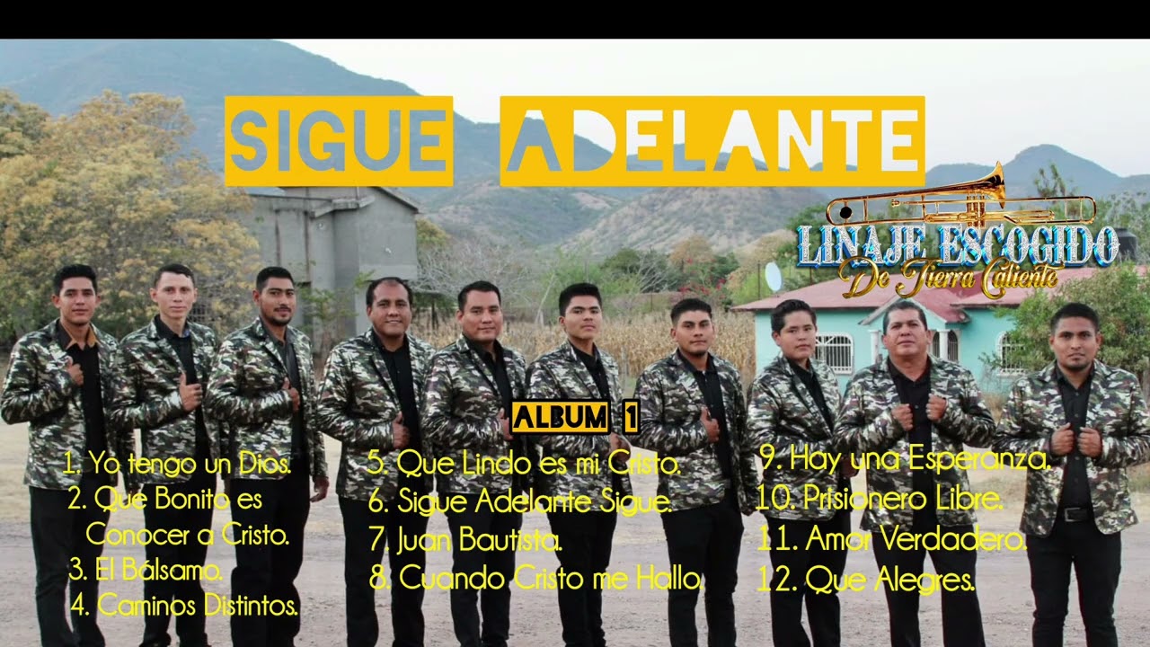 Sigue Adelante. Linaje Escogido de Tierra Caliente. 