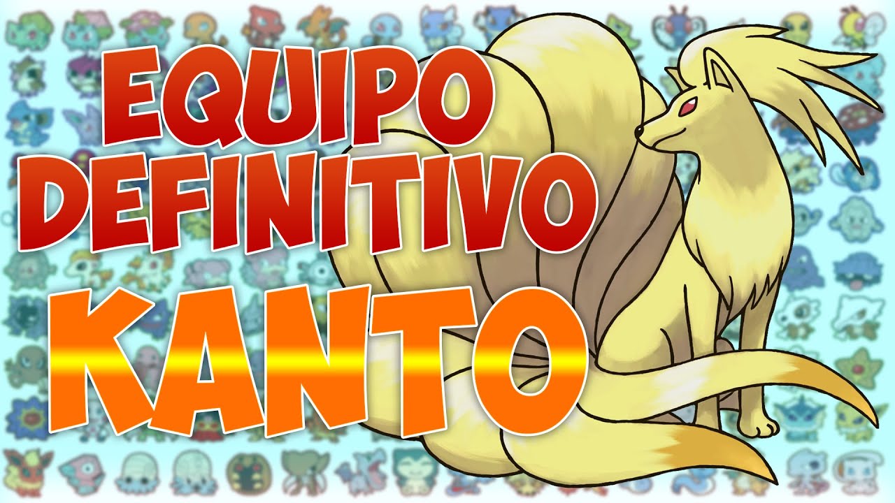 EQUIPO DEFINITIVO de KANTO