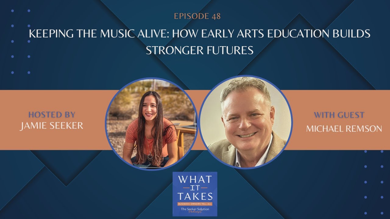 E48 Keeping the Music Alive: How Early Arts Education Builds Stronger Futures
