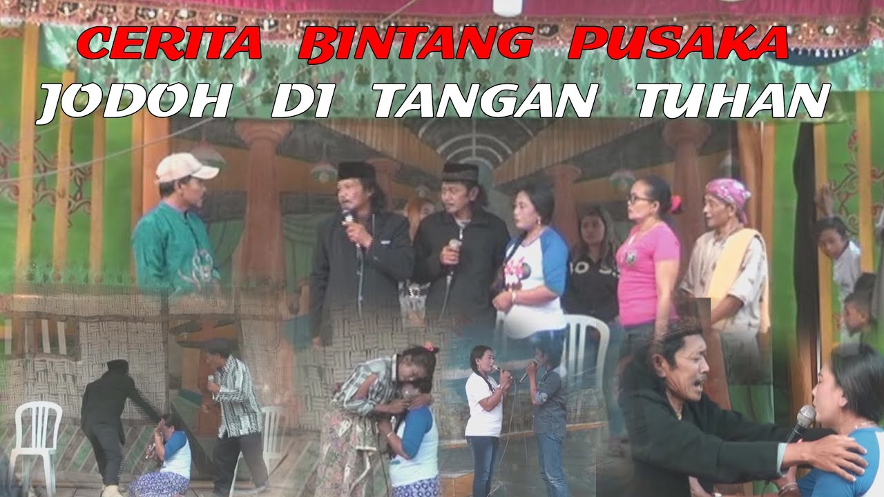 CERITA BINTANG PUSAKA ||JODOH DI TANGAN TUHAN||TEGAL AMPEL BONDOWOSO DI KEDIAMAN BPK.HASAN/IBU.HASAN