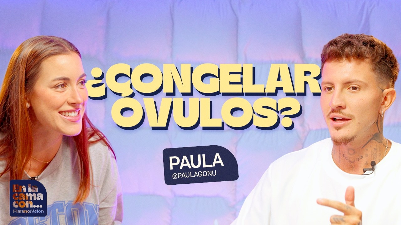 La presi&oacute;n de ser madre (y el plan B del que nadie habla) | En la cama con Paula Gonu 1x5