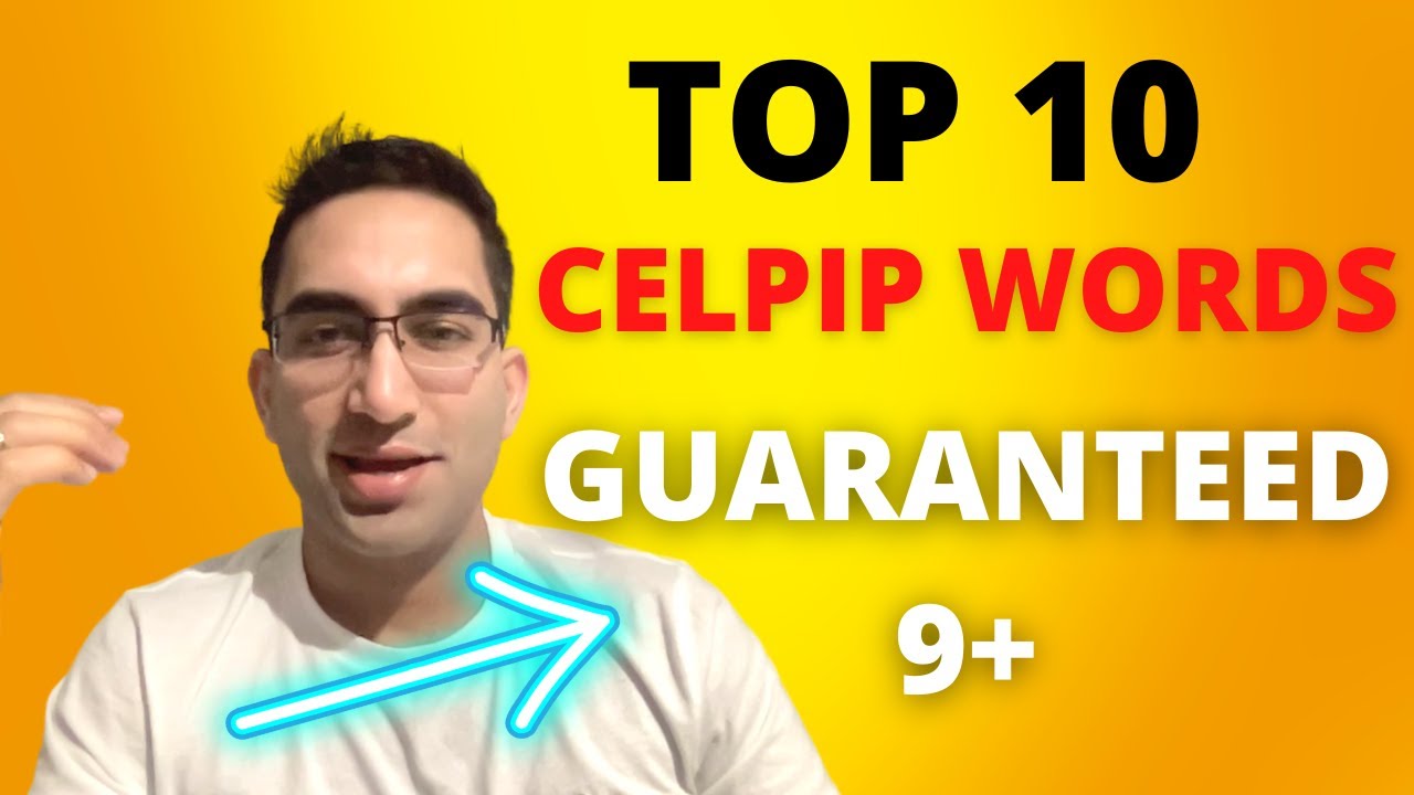 These 10 CELPIP Words Will Give You a 10+ in Writing!