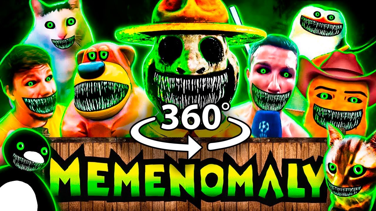 360&deg; VR Memenomaly 3