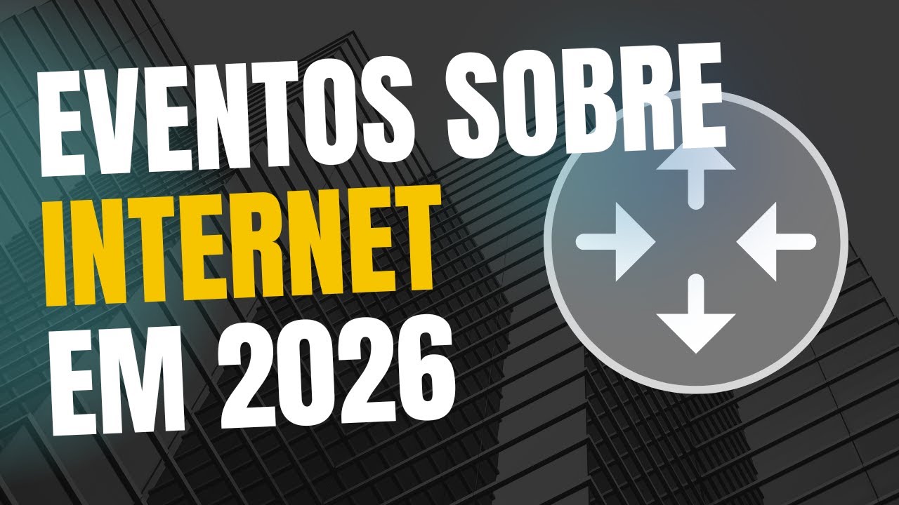 OS EVENTOS MAIS IMPORTANTES PARA PROVEDORES EM 2026
