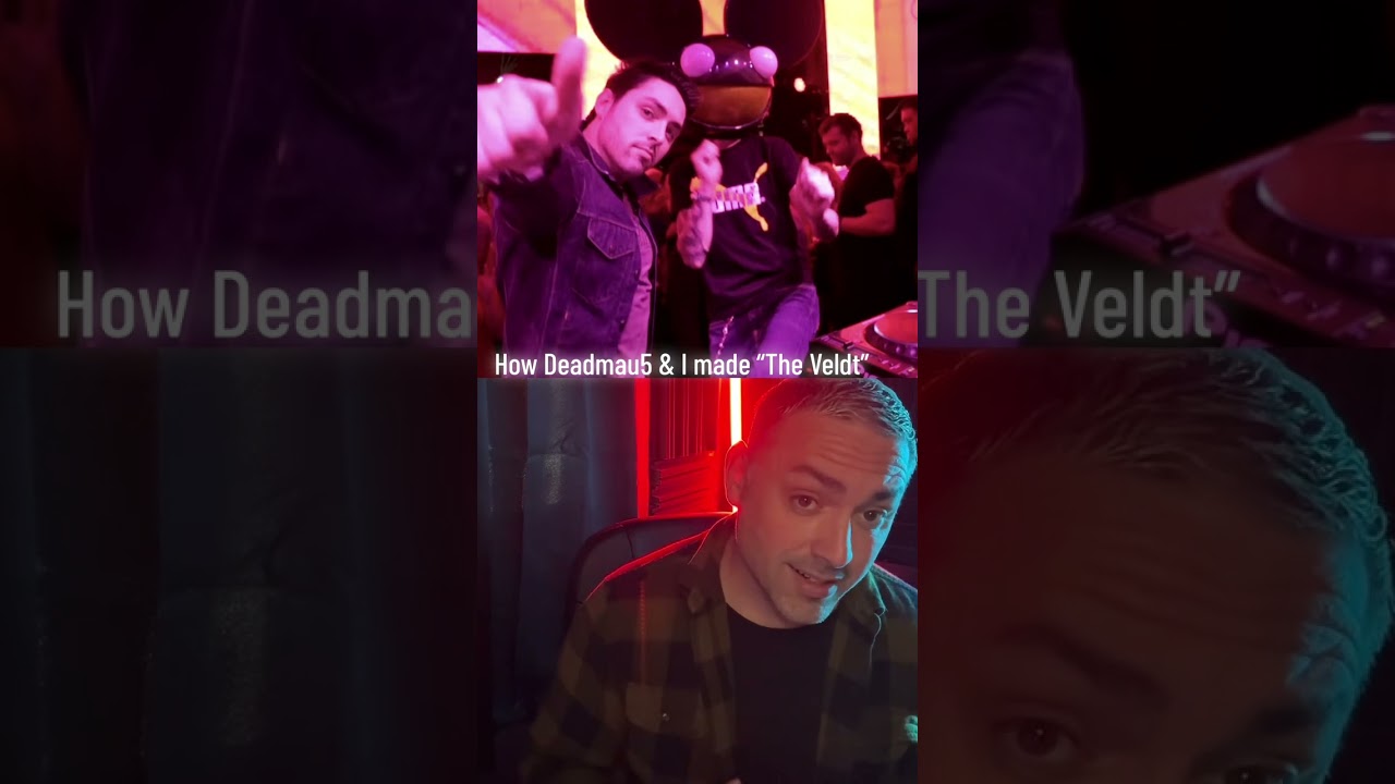 How Deadmau5 and I made 