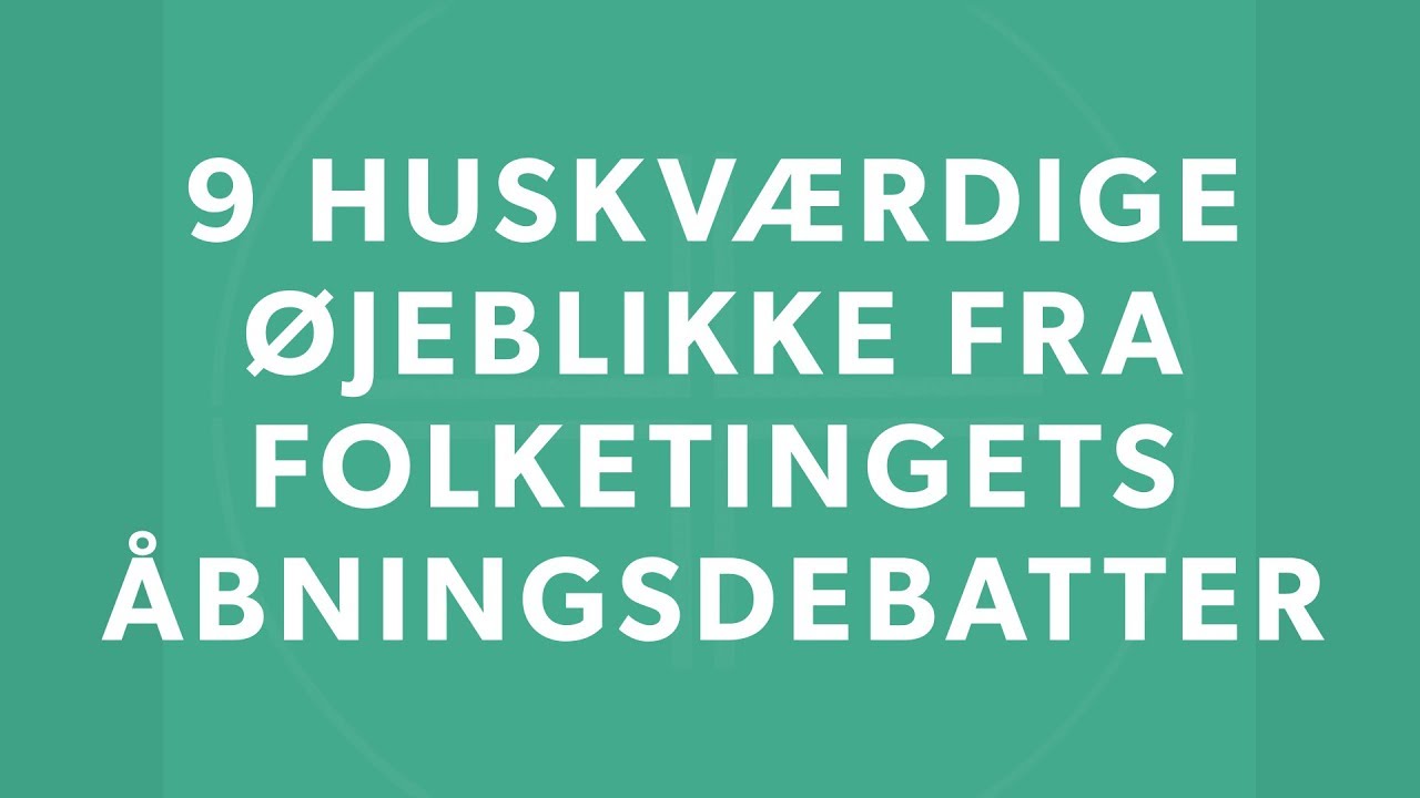 9 mindeværdige øjeblikke fra Folketingets åbningsdebat - DR Nyheder